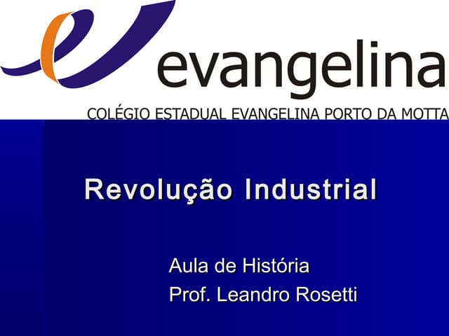 Aula: Revolução Industrial
