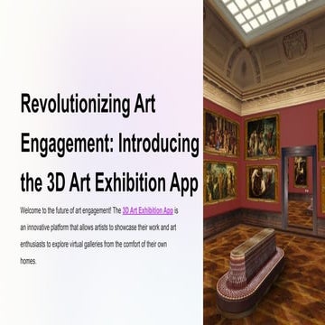 Revolutionizing-Art-Engagement-Introducing-the-3D-Art-Exhibition-App.pptx.pdf