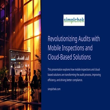 Revolutionizing Audits with Mobile Inspections and Cloud-Based Solutions.pptx