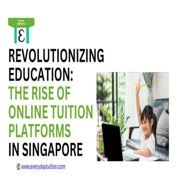 Revolutionizing Education The Rise of Online Tuition Platforms. | PPT