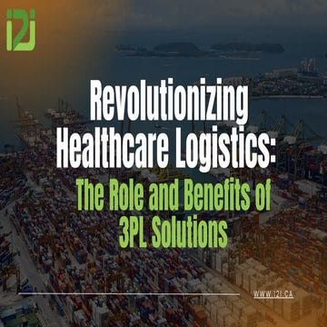 Revolutionizing Healthcare Logistics: The Role of 3PL in Modern Supply ...