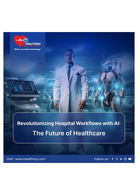 Revolutionizing Hospital Workflows with AI_ The Future of Healthcare.pdf