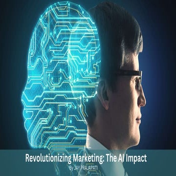 Revolutionizing Marketing The AI Impact.pptx