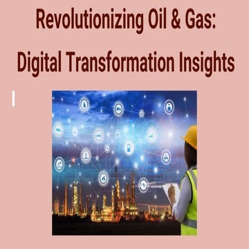 Digital transformation in oil and gas | PDF