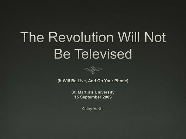 Revolution Will Not Be Televised