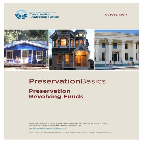 Forum Journal (Fall 2014): Preservation Basics: Preservation Revolving Funds