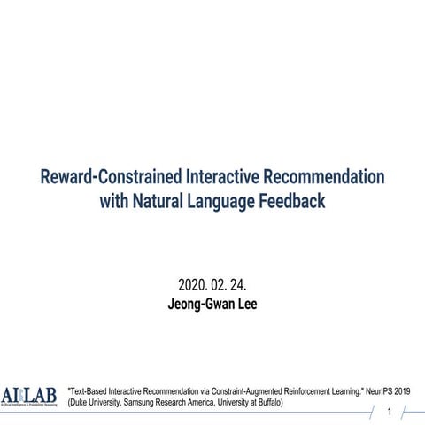 Reward constrained interactive recommendation with natural language feedback ...