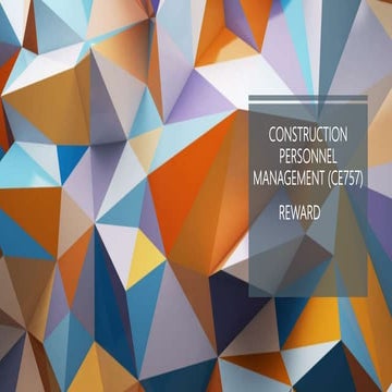 Reward -Construction Personnel Management