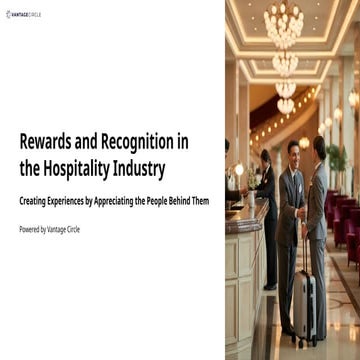 Rewards and Recognition in the Hospitality Industry (ppt/pdf)