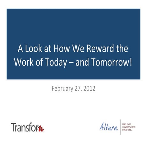 A Look at How We Reward the Work of Today - and Tomorrow