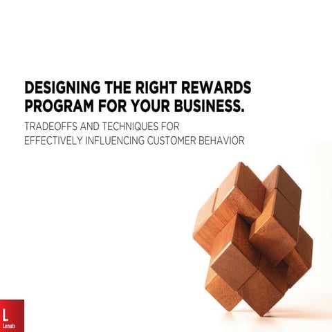 Loyalty Programs: Designing the Right Rewards Program for your Business