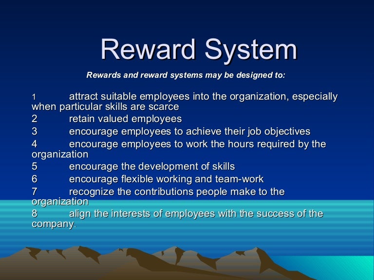Reward System