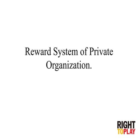 Reward system of private organization