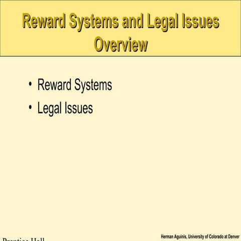 Reward Systems and Legal Issues {Lecture Notes}