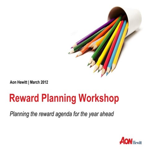 Reward workshop - Aon Hewitt | PDF