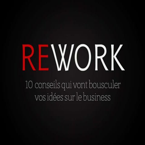 Rework