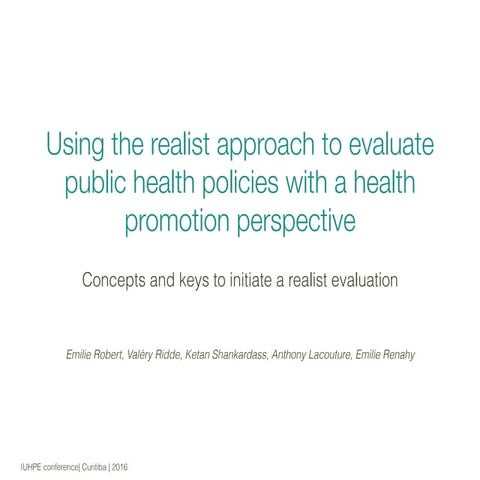 Using the realist approach to evaluate public health policies with a health p...