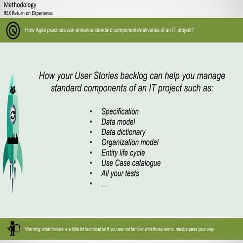 Rex - How User Stories can help you manage standard components of an IT project