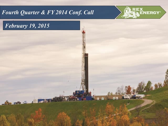 Rex Energy Latest Company Presentation - Feb 2015