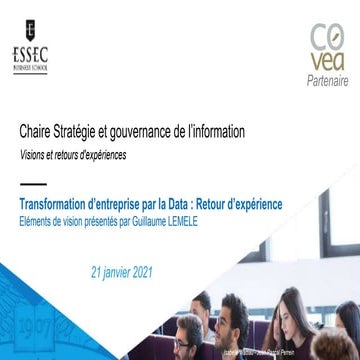 Transformation d'entreprise par la data, Covéa, Guillaume Lemele - Chaire ESS...