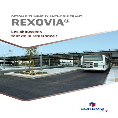 Rexovia® - Les chaussées font de la résistance !
