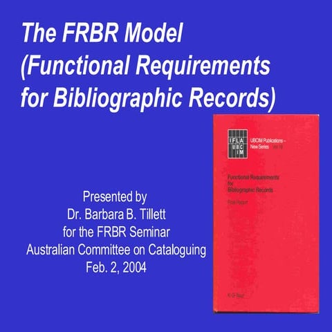 Functional Requirements For Bibliographic Records - FRBR | PDF