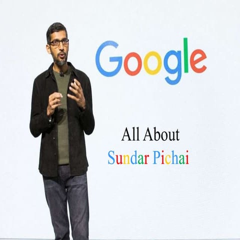 Sundar Pichai PPT