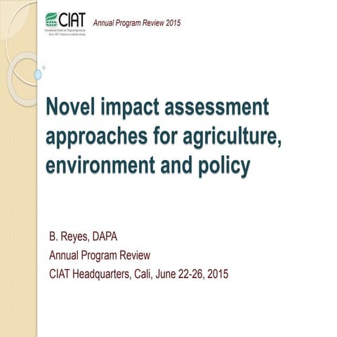 Novel impact assessment approaches for agriculture, environment and policy