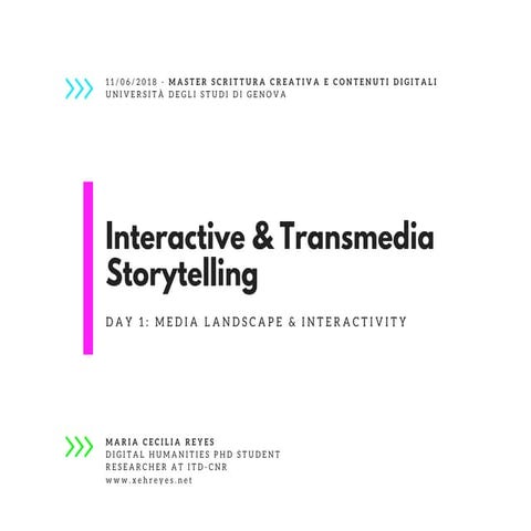 Interactive and Transmedia Storytelling [Day 1]