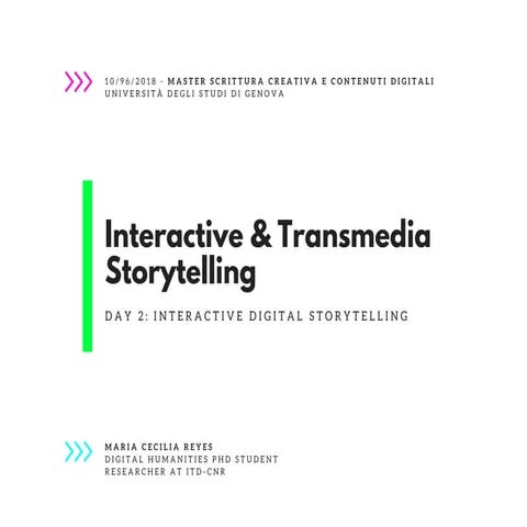 Interactive and Transmedia Storytelling [Day 2]
