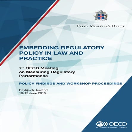 Workshop Proceedings: Embedding Regulatory Policy in Law and Practice