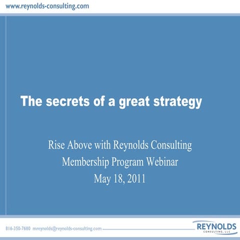 The Secrets of a Great Strategy