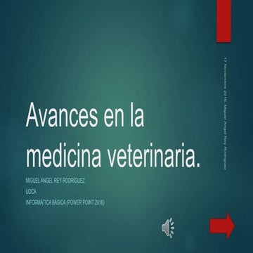 Avances en la Medicina Veterinaria