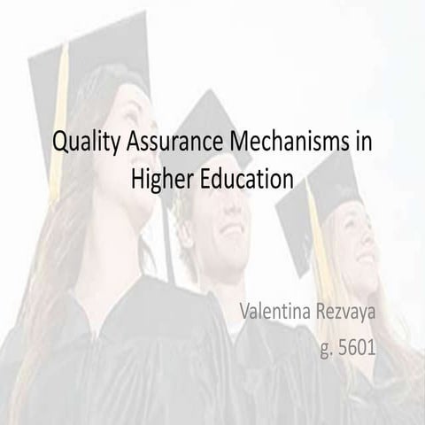 Valentina Rezvaya, "Quality Assurance Mechanisms in Higher Education"