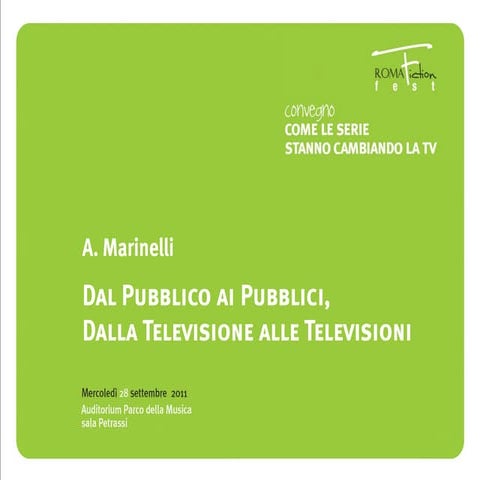 Dal pubblico ai pubblici, dalla televisione alle televisioni - A. Marinelli