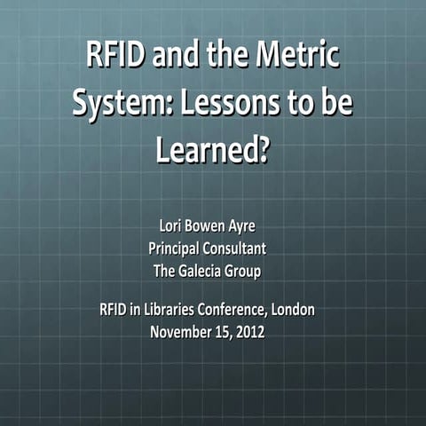 RFID and the Metric System: Lessons to be Learned?