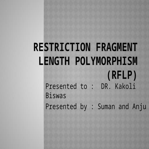 RESTRICTION FRAGMENT LENGTH POLYMORPHISM