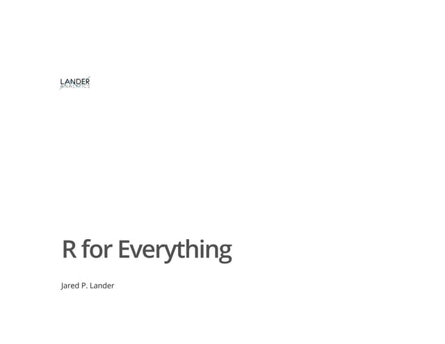 R for Everything