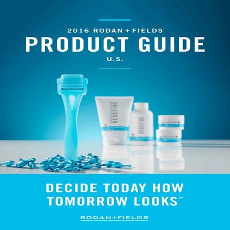 Rodan + Fields 2016 US Product Catalog: Dermatological Expertise No Appointme...