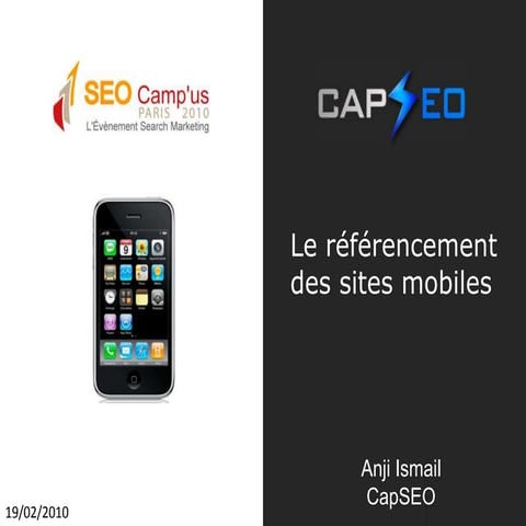 Référencement Mobile - Anji Ismail - SEO Campus 2010