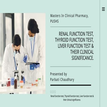 Laboratory interpretation of renal function test, liver function test and thy...