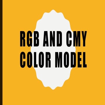 RGB and CMY based color model