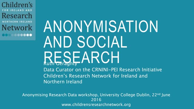 Anonymisation and Social Research