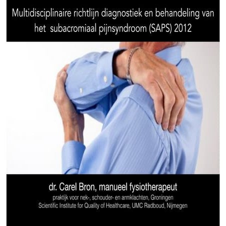 Richtlijn diagnostiek en behandeling van subacromiale pijn | PPT