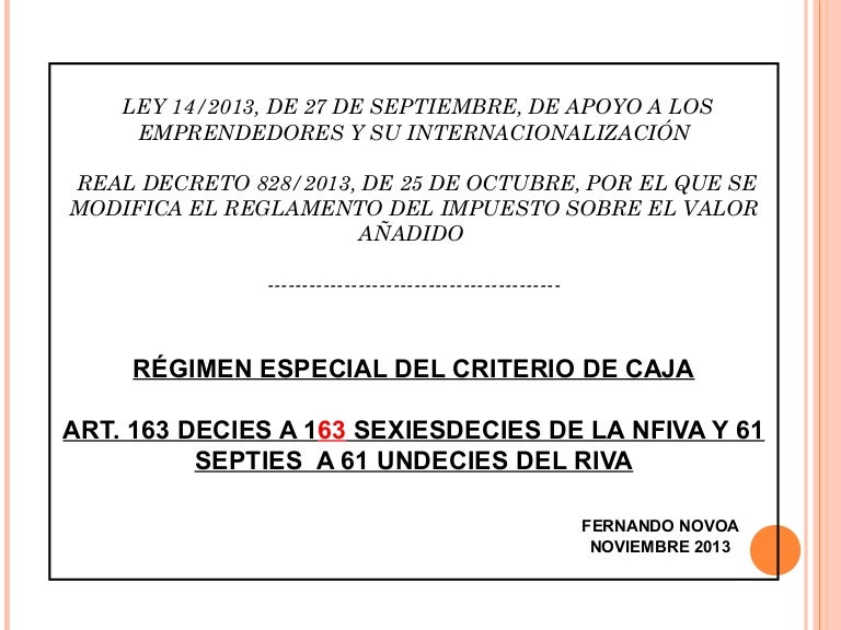 Régimen especial del criterio de caja. Fernando Novoa.