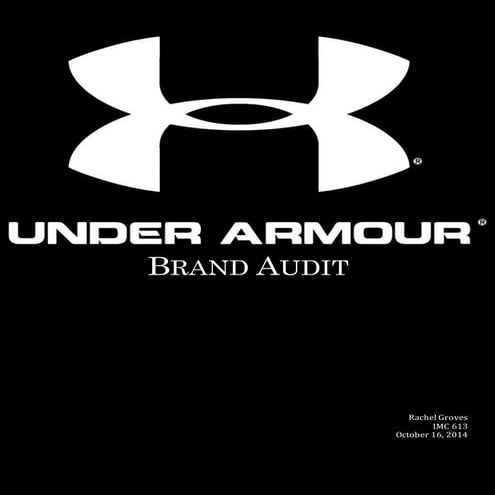 Brand Audit of Under Armour
