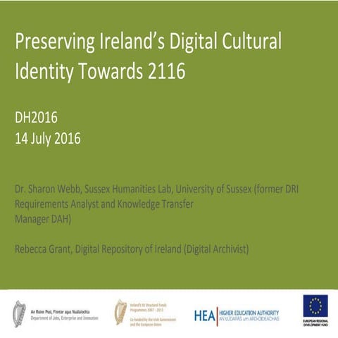 Rebecca Grant, Sharon Webb - Preserving Ireland's Digital Cultural Identity T...