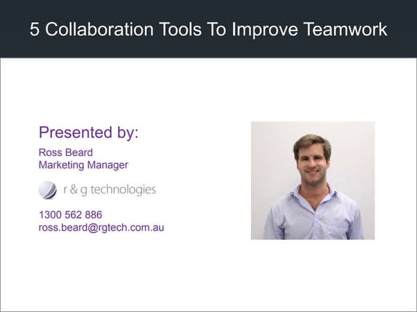 Collaborative Team Working Presentation Collaborative Team Working Presentation