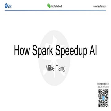 Training at AI Frontiers 2018 - LaiOffer Data Session: How Spark Speedup AI 
