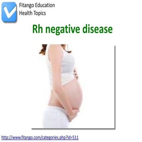 Rh negative disease